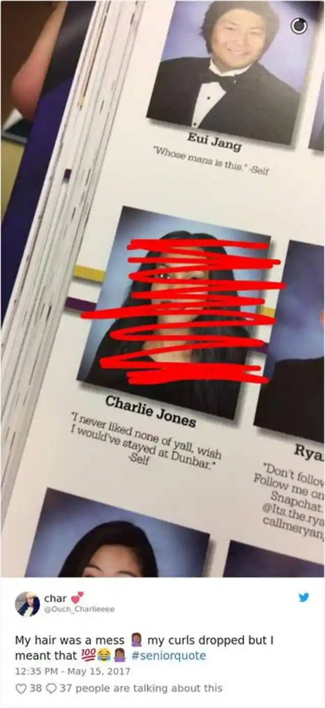 Hilarious Yearbook Quotes That Slip Under the Principal's Radar