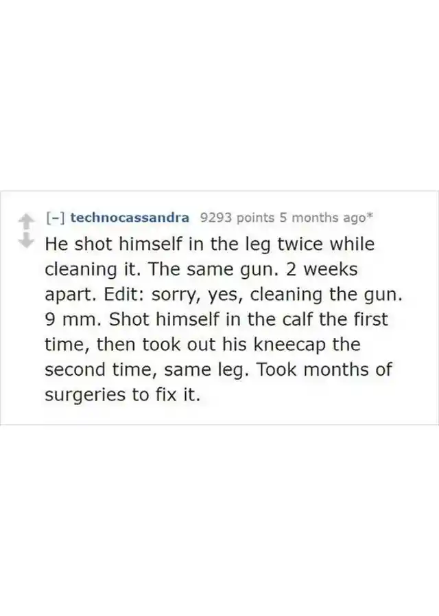 He Shot Himself In The Foot, Kinda.