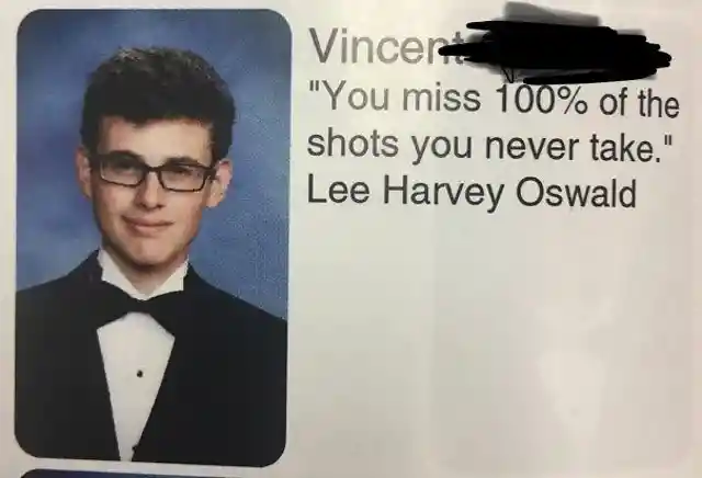 Hilarious Yearbook Quotes That Slip Under the Principal's Radar