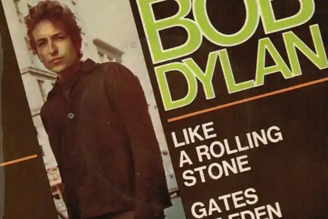 Like A Rolling Stone – Bob Dylan