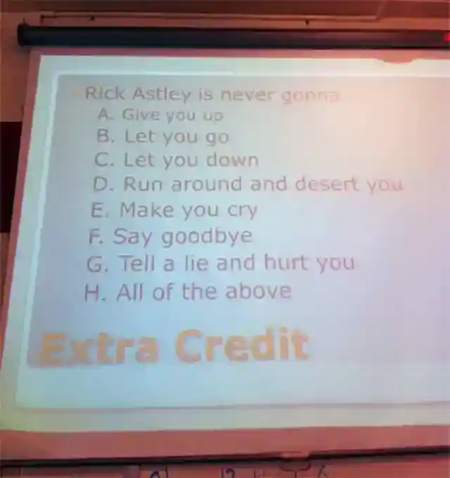 Rick Rolled In