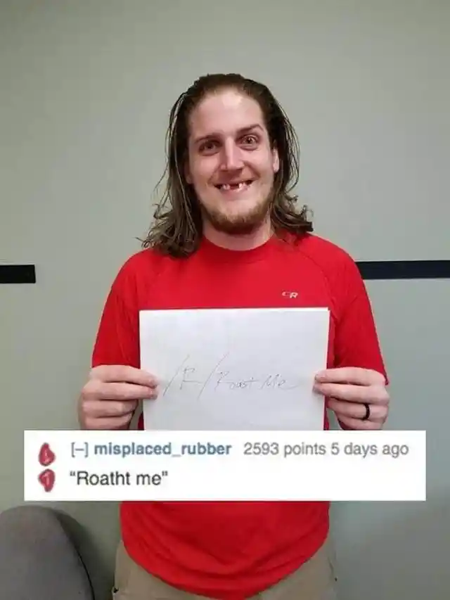 39 Rough Roasts on Reddit