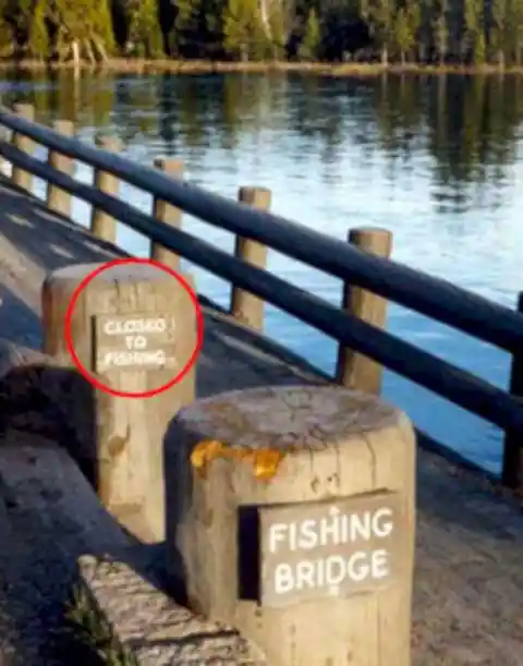 No Fishing On A Fishing Bridge