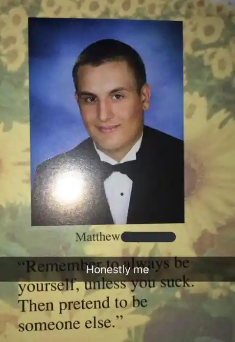 Hilarious Yearbook Quotes That Slip Under the Principal's Radar