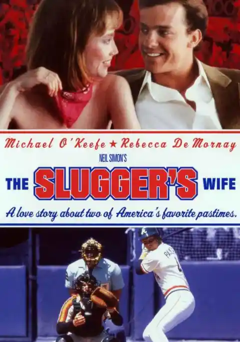 The Slugger’s Wife (1985) – Critics Consensus 0%